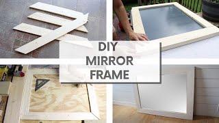 How To Build a Mirror Frame / Simple Woodworking