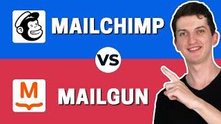 Mailchimp vs Mailgun - Which is Better?