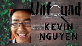 The Disappearance of Kevin Nguyen:  The Telephone Game | 261