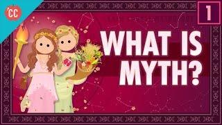 What Is Myth? Crash Course World Mythology #1