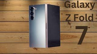 "Samsung Galaxy Z Fold 7 Display & Camera Upgrades Explained!"