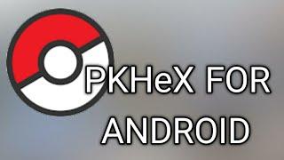 HOW TO INSTALL AND USE PKHeX ANDROID