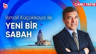 İsmail Küçükkaya ile Yeni Bir Sabah (8 Ocak 2025)