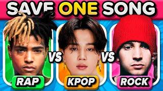 RAP vs KPOP vs ROCK: Save One Song  | Music Quiz