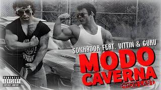 Sonhador feat. Vittin & Guru - Modo Caverna (Prod.Last)