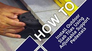 How To Install Outdoor Slab Tiles Using Adjustable Support Pedestals | Tutorial feat. Craig Phillips