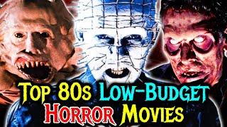 12 GREAT Low Budget 80s Horror Movies That You Should Watch Once in Your Life — Explored