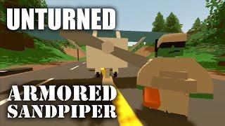 Unturned - Armored Car Build - Ep. 9 (Airplane, Sandpiper)