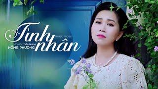 Tình Nhân - Hồng Phượng | MV OFFICIAL