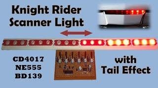 Knight Rider Scanner Light Bar | LED Chaser Circuit CD4017 NE555 Projects