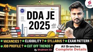 DDA JE Vacancy 2025 Out | DDA JE Eligibility, Syllabus, Exam Pattern & Job Profile | Shubham Sir