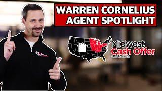 Warren Cornelius - Midwest Cash Offer Agent Spotlight