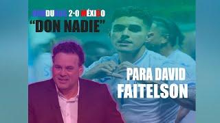 Honduras 2-0 México “Don nadie” David Faitelson. Sobre las patatas que dijo al fina del video.