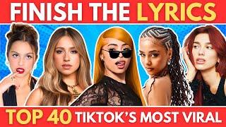 FINISH THE LYRICS - Most Popular Viral TikTok Songs | MEGA CHALLENGE 