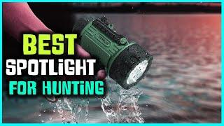 Best Spotlights for Hunting Buying Guide - Top 5 Review [2023]