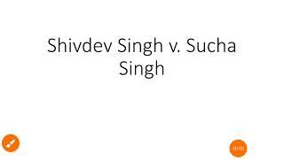 Shivdev Singh v Sucha Singh 2000 || Clog on redemption