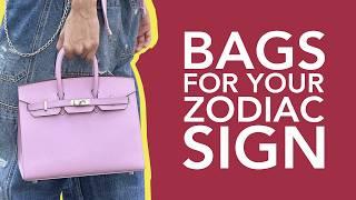 The Best Designer Bag for Your Zodiac Sign