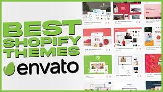 Best Shopify Themes on Envato Market (2024)