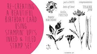 Re-Creating a Beautiful Card Using Stampin' Up!'s Inked & Tiled, Gorgeously Made & Quiet Meadow Sets