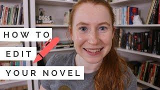 How to Edit Your Novel | Advice from an Editor