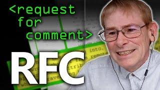 RFC (Request For Comment) Explained - Computerphile