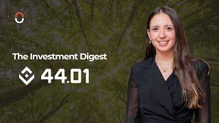 The Investment Digest #1: 44.01