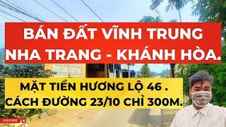 BÁN ĐẤT VĨNH TRUNG NHA TRANG, MẶT TIỀN HƯƠNG LỘ 46, VỊ TRÍ KINH DOANH | TRẦN ANH THI BĐS.