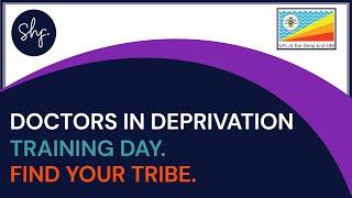 Doctors in Deprivation Day: Find Your Tribe | Promotional Video 2024