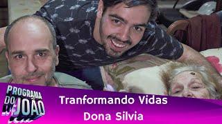 Transformando Vidas: Dona Silvia