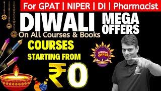 Mega Diwali Offers on All Courses & Books | Courses at 0 Rs. | GPAT & NIPER | By Dr. PK Classes