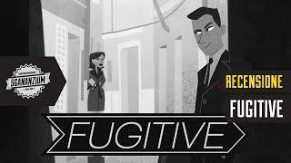 Fugitive - Recensione gioco da tavolo