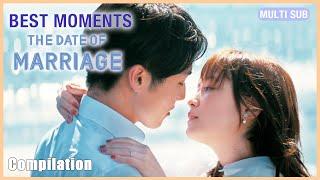 ENG SUB [Comp] Best Moments: Romance For The New Year | Date of Marriage | PT1