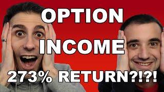 Weekly Option Income Report: Maximizing Dividend Cash Flow!  273% Return on Option Sold! 