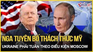 Cực nóng: Nga "thách thức" Mỹ: Ngừng bắn phải theo điều kiện của Moscow | Báo VietNamNet