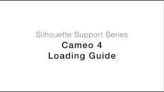 Silhouette Support Series | Loading Your Cameo 4 | English Subtitles