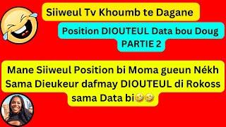 Siiweul TV Nétali Wakhtane KATANTÉ Position DIOUTEUL BADIO Partie2 Gora Thiaga