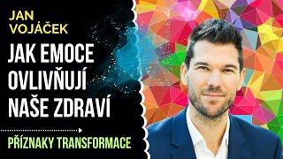 Jak emoce ovlivňují naše zdraví | JAN VOJÁČEK | Příznaky transformace rozhovor pro vývoj duše