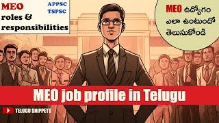 MEO job profile in telugu | Unveiling the Dynamic Role of Mandal Educational Officer | APPSC | TSPSC