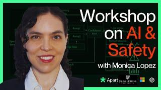 Workshop on AI & Safety with Monica Lopez