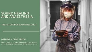 Sound Healing & Anesthesia