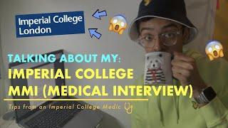 Talking about my Imperial College MMI! | Tips from an Imperial College Medic