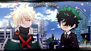 Quería verte. | BkDk Future |[Pro hero Kats - Teacher Izu] | GC