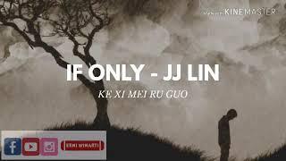 JJ LIN - IF ONLY