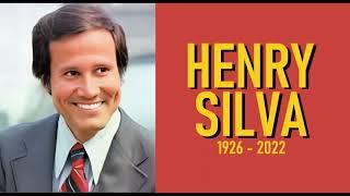 HENRY SILVA Tribute