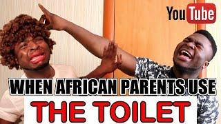 When African Parents Use The Toilet