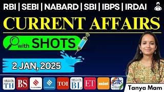 CURRENT AFFAIRS for BANKING EXAMS: 2nd January, 2025 with SHOTS