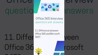 Difference between Office 365 and Microsoft 365, Office 365 interview questions and answers #shorts