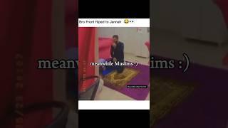 Meanwhile Muslims  | #islamicInayah21 #muslim #islamicshorts #funnyshorts #islamicstatus #shorts