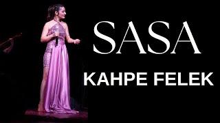 Sasa - Kahpe Felek #sasa #sasaserap