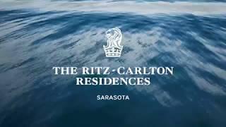 The Ritz-Carlton Residences, Sarasota | Virtual Tour